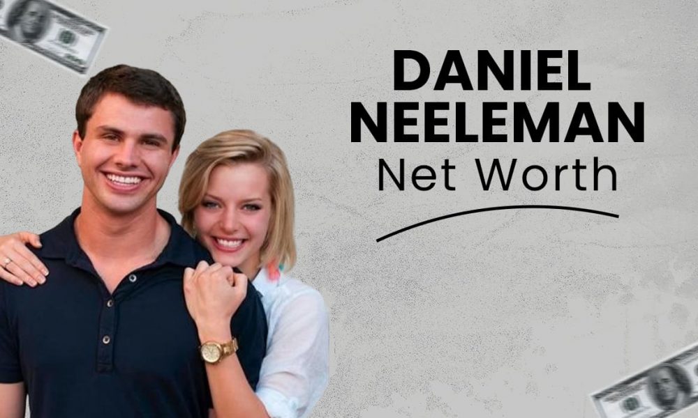 Daniel Neeleman Net Worth