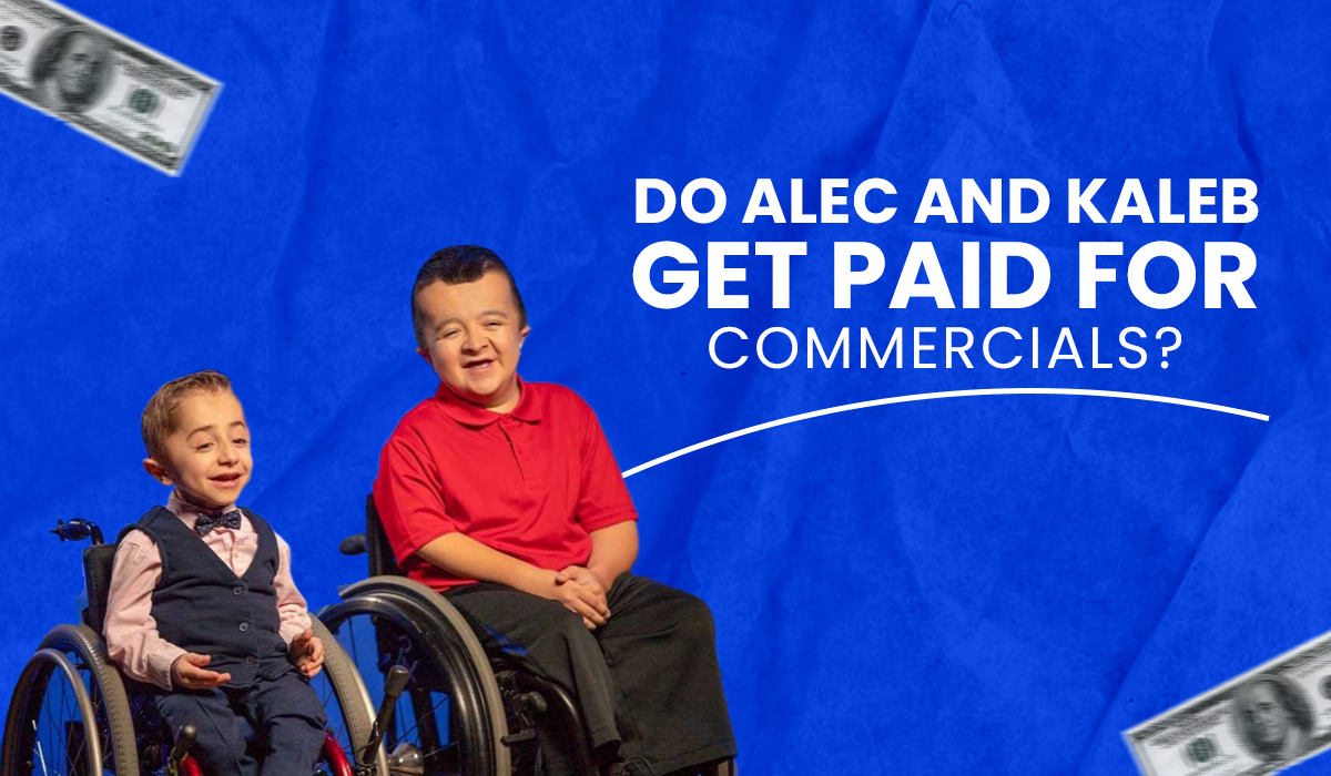 Do Alec And Kaleb Get Paid For Commercials