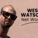 Wes Watson Net Worth