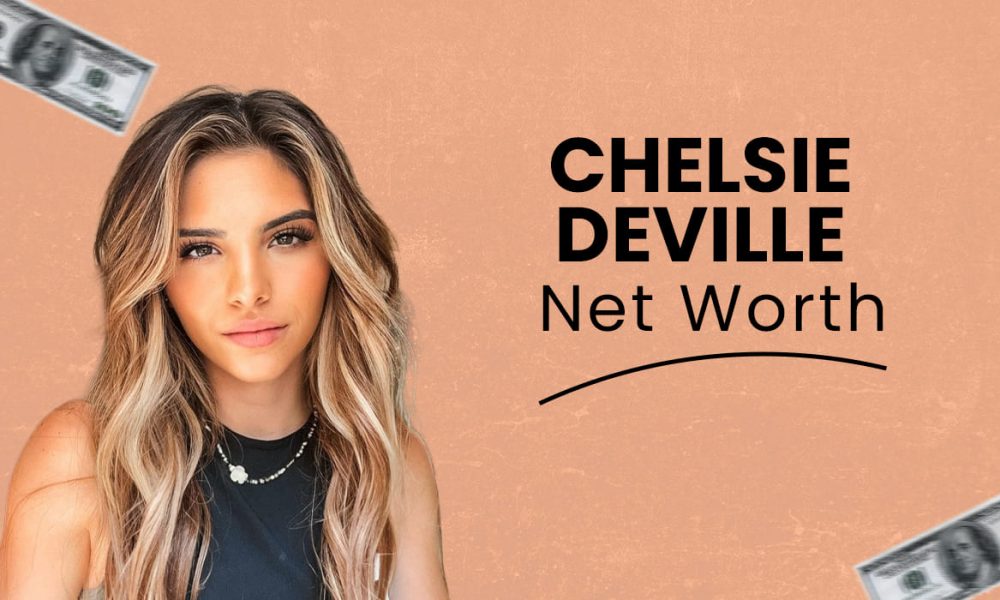 Chelsie Deville Net Worth