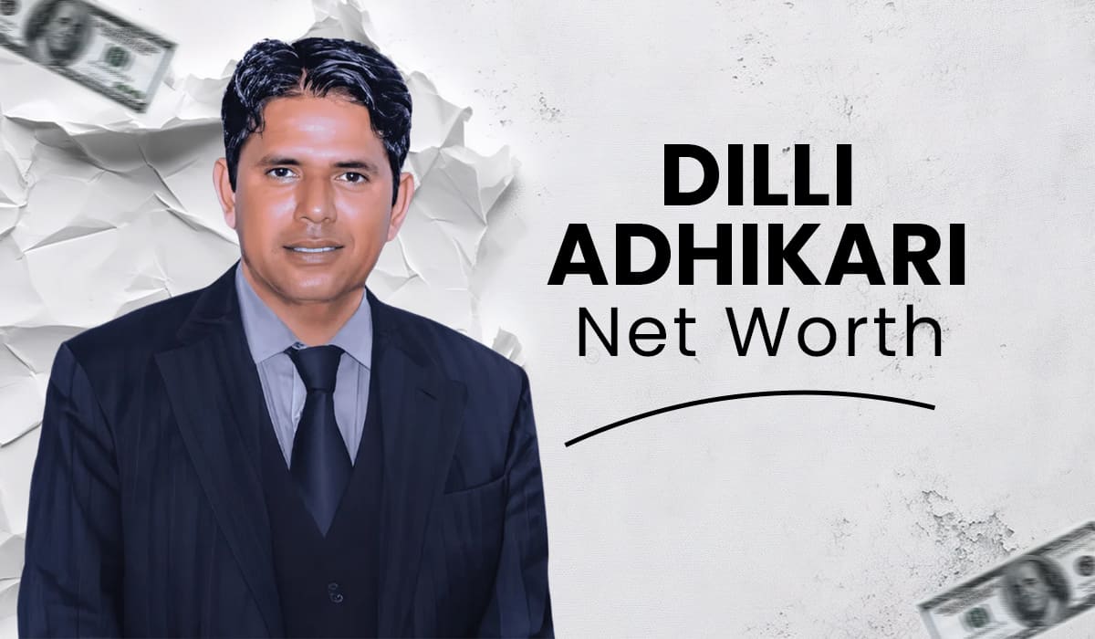 Dilli Adhikari net worth