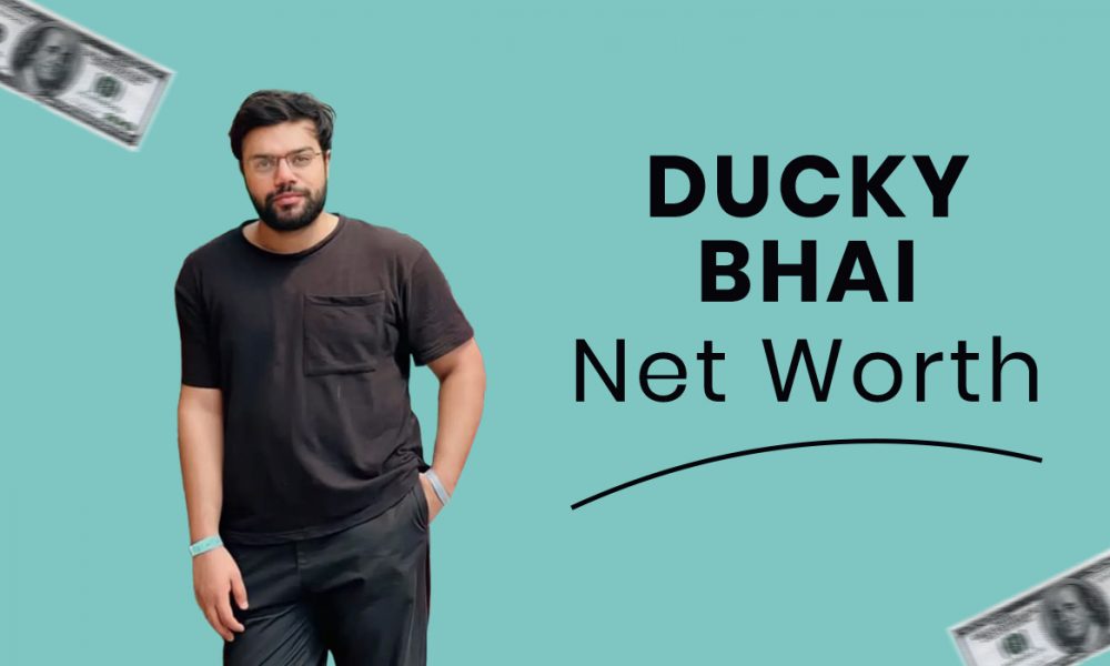 Ducky Bhai Net Worth