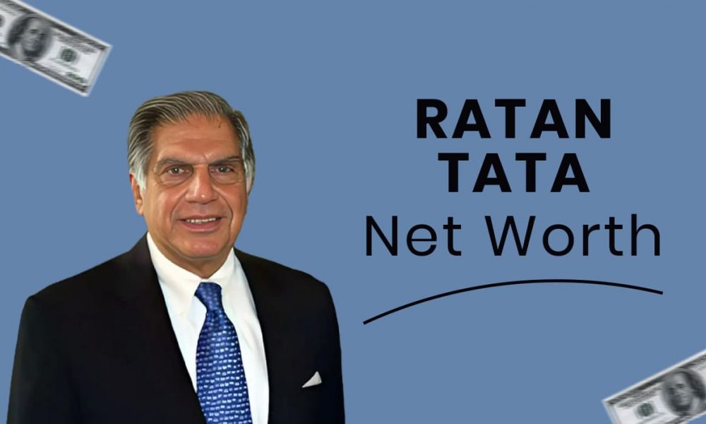 Ratan Tata Net Worth