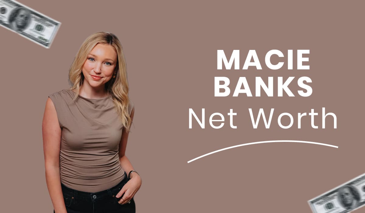Macie Banks Net Worth