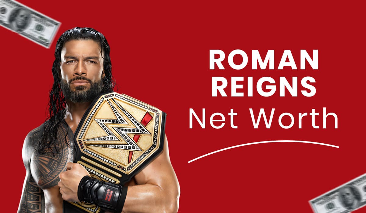 Roman Reigns Net Worth